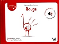 LE VOYAGE COLORE DE CROCHE - ROUGE T1 - L'AVENTURE DES 7 EMOTIONS