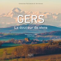 Gers, La douceur de vivre