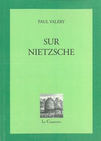 SUR NIETZSCHE - LETTRES ET NOTES