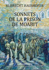 SONNETS DE LA PRISON DE MOABIT
