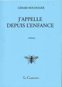 J'APPELLE DEPUIS L'ENFANCE