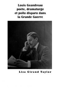 LOUIS GEANDREAU, POETE ET DRAMATURGE