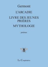 L'ARCADIE - LIVRE DES JEUNES PRIERES - MYTHOLOGIE