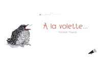 A LA VOLETTE