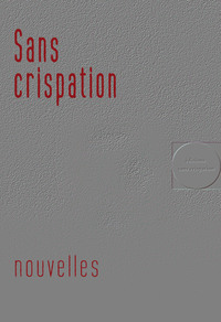 Sans Crispation