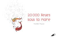 20000 LIEUES SOUS LA MARE
