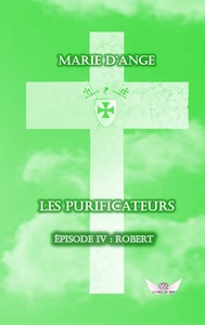 LES PURIFICATEURS EPISODE IV