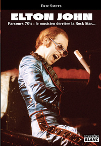 Elton John, parcours 70's