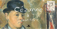 CEZANNE A MON FILS