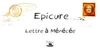 LETTRE A MENECEE