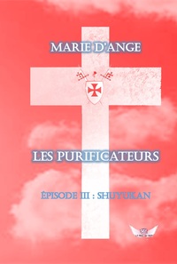 Les Purificateurs Ep 3 : Shuyukan