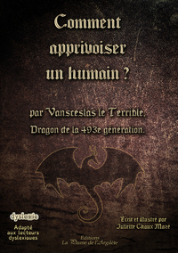 Comment apprivoiser un humain ?