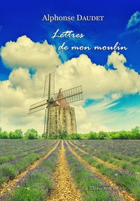 Lettres de mon moulin - DYS