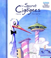 Le secret des cigognes - BRAILLE + CD