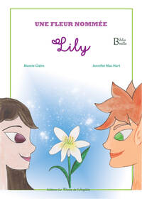 Une fleur nommée Lily - BRAILLE