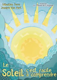 Le Soleil, c'est facile à comprendre - CD