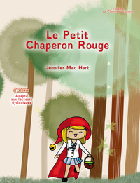 Le Petit Chaperon Rouge - livre DYS