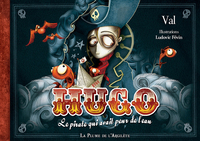 Hugo, le pirate qui avait peur de l'eau - LIVRE DYS + CD