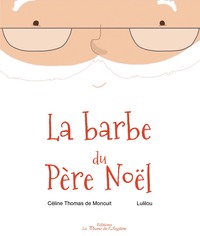 LA BARBE DU PERE NOEL - LIVRE DYS