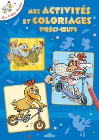 LES P'TITES POULES - MES COLORIAGES ET ACTIVITES
