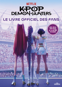 KPop Demon Hunters - Livre officiel des fans