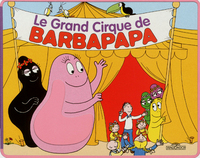 Barbapapa - Le grand cirque de Barbapapa