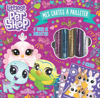 Littlest Pet Shop - Mes cartes à pailleter