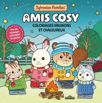 Sylvanian Families - Mes coloriages - Amis cosy