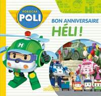 ROBOCAR POLI - BON ANNIVERSAIRE, HELI !
