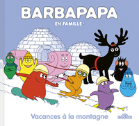 BARBAPAPA - VACANCES A LA MONTAGNE