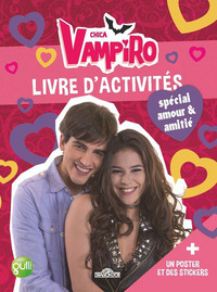Chica Vampiro - Livre d'activités spécial amour & amitié