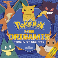 Pokémon - Mes origamis - Pikachu et ses amis