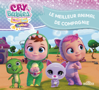 CRY BABIES - LE MEILLEUR ANIMAL DE COMPAGNIE - VOL01