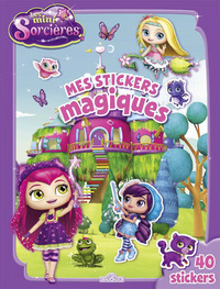 Les Mini-sorcières - Mes stickers magiques