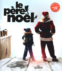 Le Père Noël - Le grand album du film