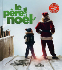 Le Père Noël - L'album officiel du film