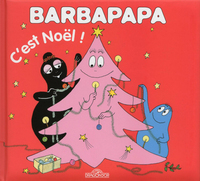 Barbapapa - c'est Noël ! (avec poster et calendrier)
