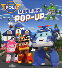 Robocar Poli, Mon livre pop-up