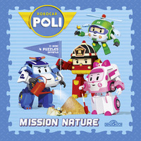 Robocar poli - Mission nature