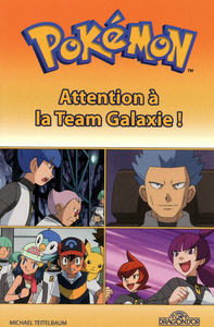 Pokémon - Attention à la Team Galaxie !