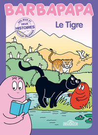Histoires Barbapapa - Le Tigre