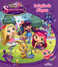 Les Mini-sorcières - Le lapin de Pâques