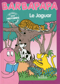 HISTOIRES BARBAPAPA - LE JAGUAR