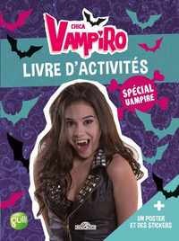 Chica Vampiro - Livre d'activités spécial vampire