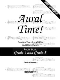DAVID TURNBULL: AURAL TIME! PRACTICE TESTS - GRADES 4 AND 5 (PUPIL'S BOOK)