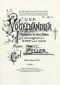 CARL ZELLER: DER VOGELHANDLER (VOCAL SCORE)