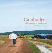 Cambodge: le khmer qu'on voit danser
