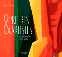 PRETRES ET ARTISTES DU DIOCESE DE LYON XX -XXI  SI