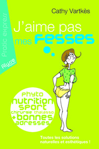 J'aime pas mes fesses