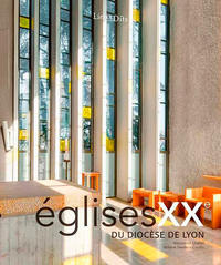 Églises XX° du diocèse de Lyon